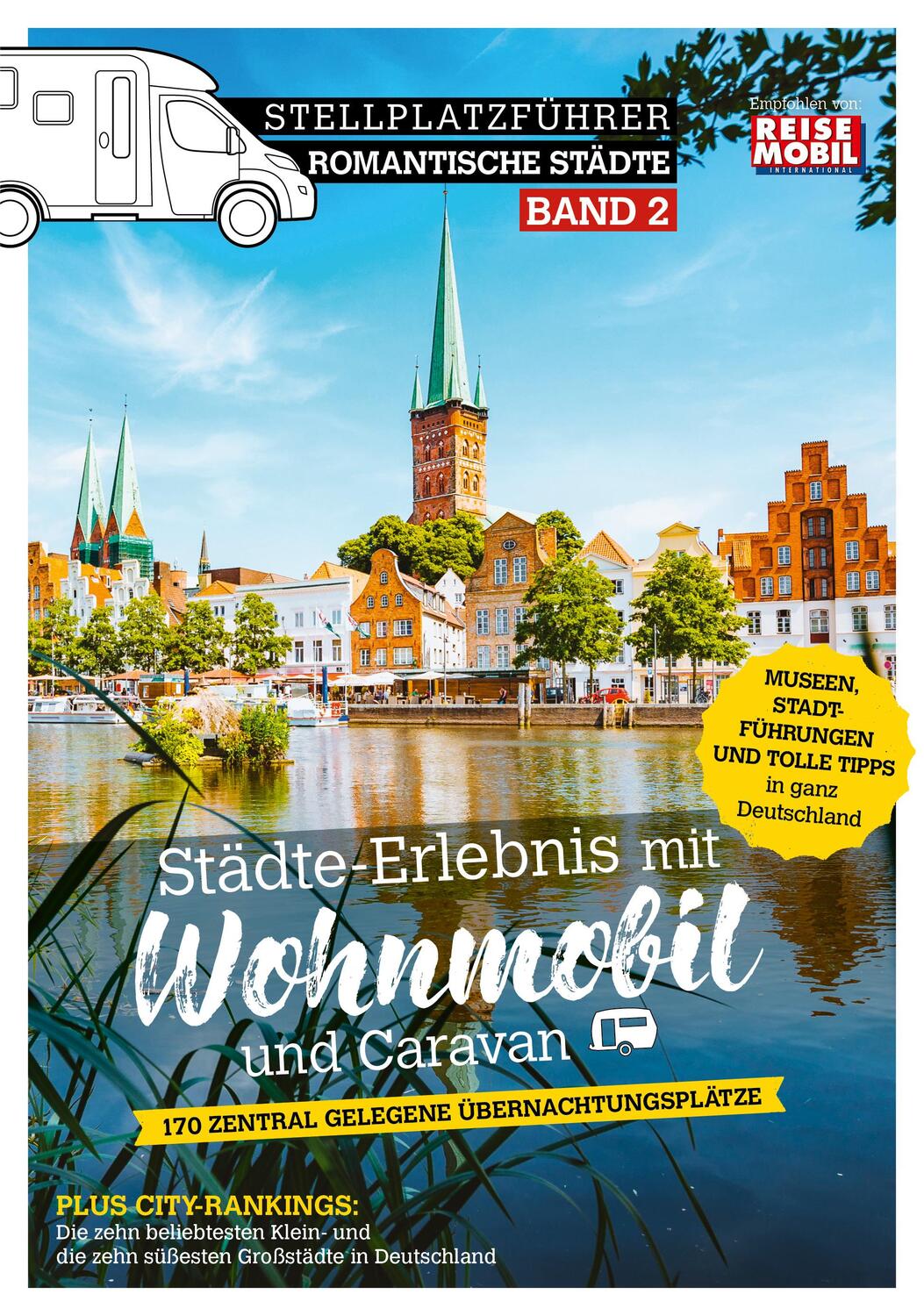 Cover: 9783948979058 | Stellplatzführer Romantische Städte - Band 2 | Taschenbuch | Deutsch