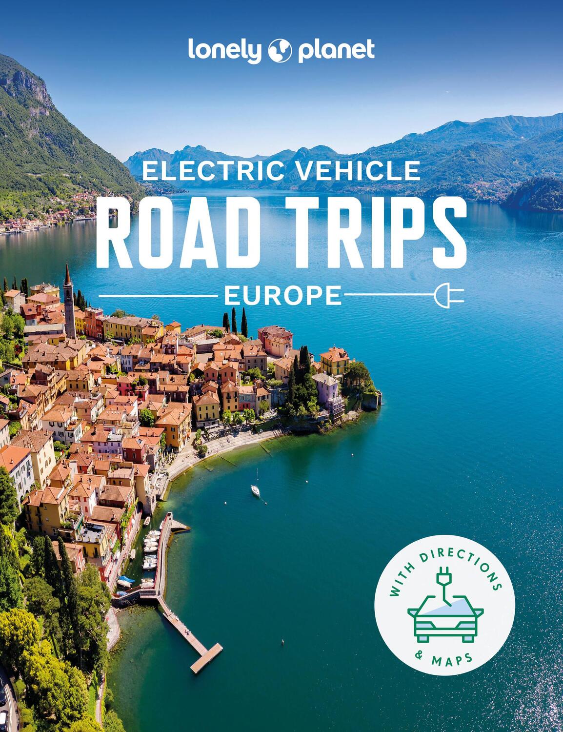 Cover: 9781838699949 | Lonely Planet Electric Vehicle Road Trips - Europe | Lonely Planet