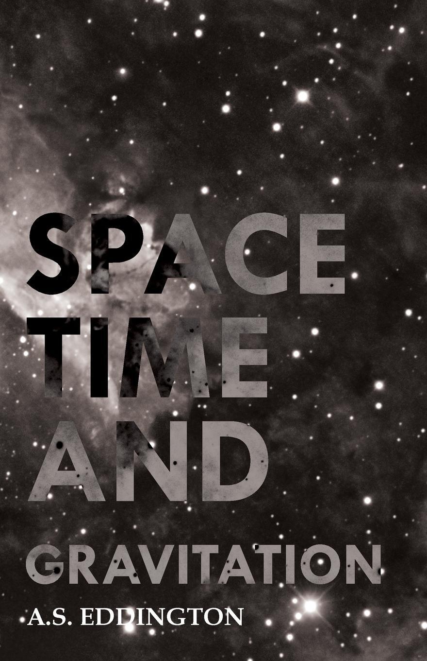 Cover: 9781406770957 | Space Time and Gravitation | Arthur Stanley Eddington | Taschenbuch