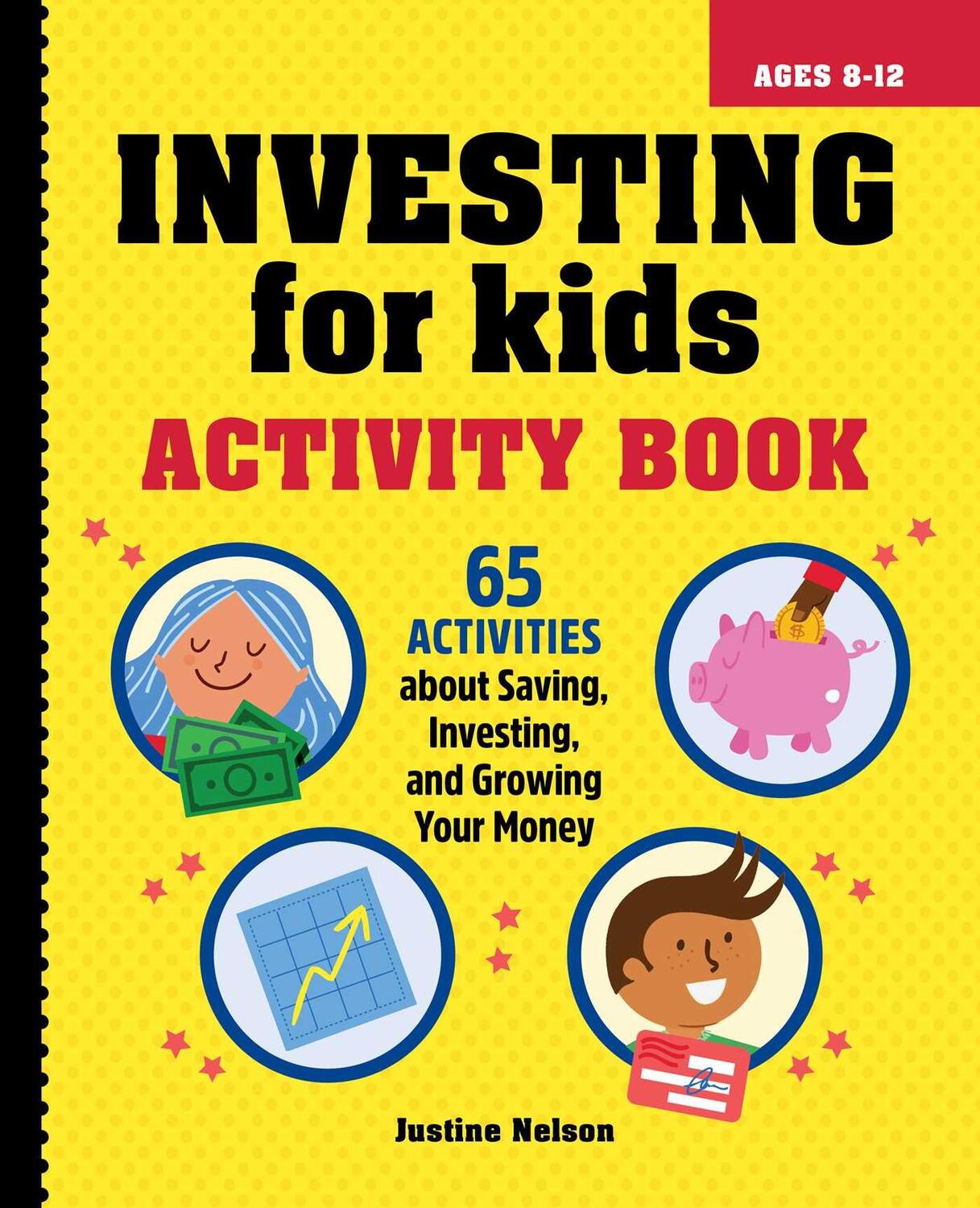 Cover: 9781685390884 | Investing for Kids Activity Book: 65 Activities about Saving,...