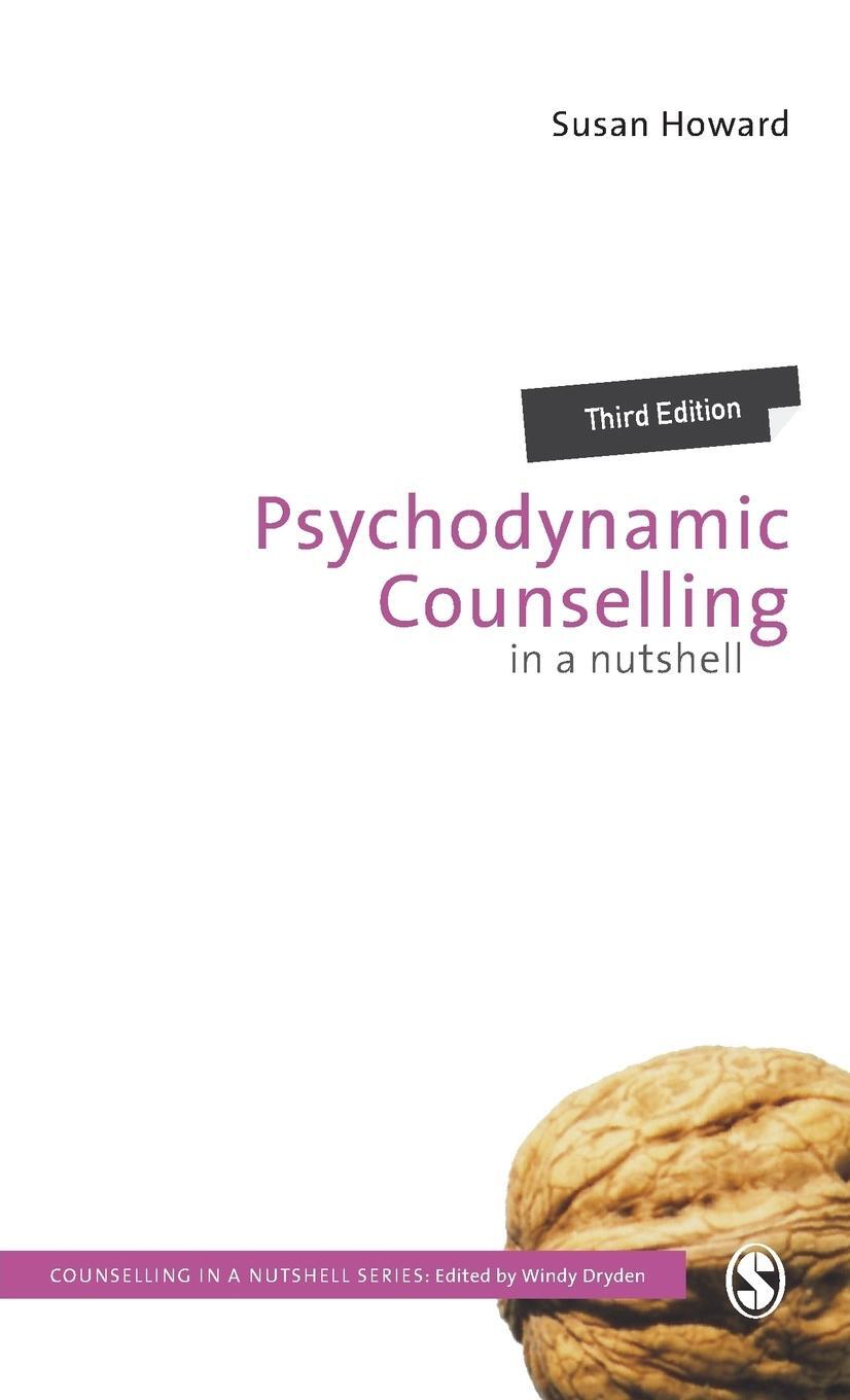 Cover: 9781526438669 | Psychodynamic Counselling in a Nutshell | Susan Howard | Taschenbuch