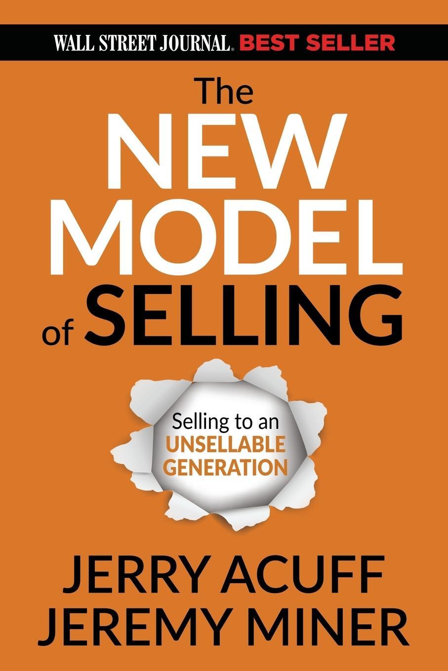 Cover: 9781636980119 | The New Model of Selling | Selling to an Unsellable Generation | Miner