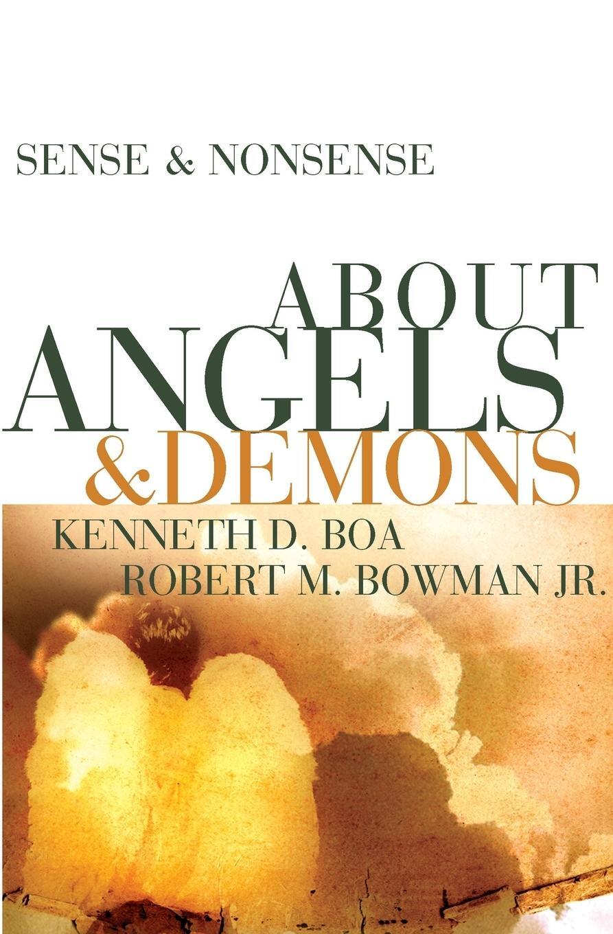 Cover: 9780310254294 | Sense &amp; Nonsense about Angels &amp; Demons | Kenneth Boa (u. a.) | Buch