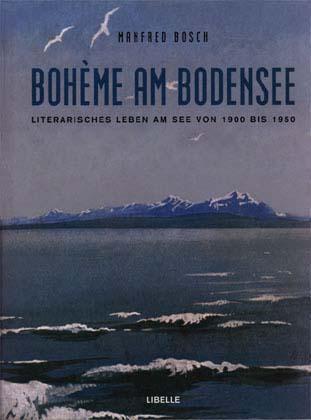 Cover: 9783909081752 | Boheme am Bodensee | Literarisches Leben am See von 1900 bis 1950