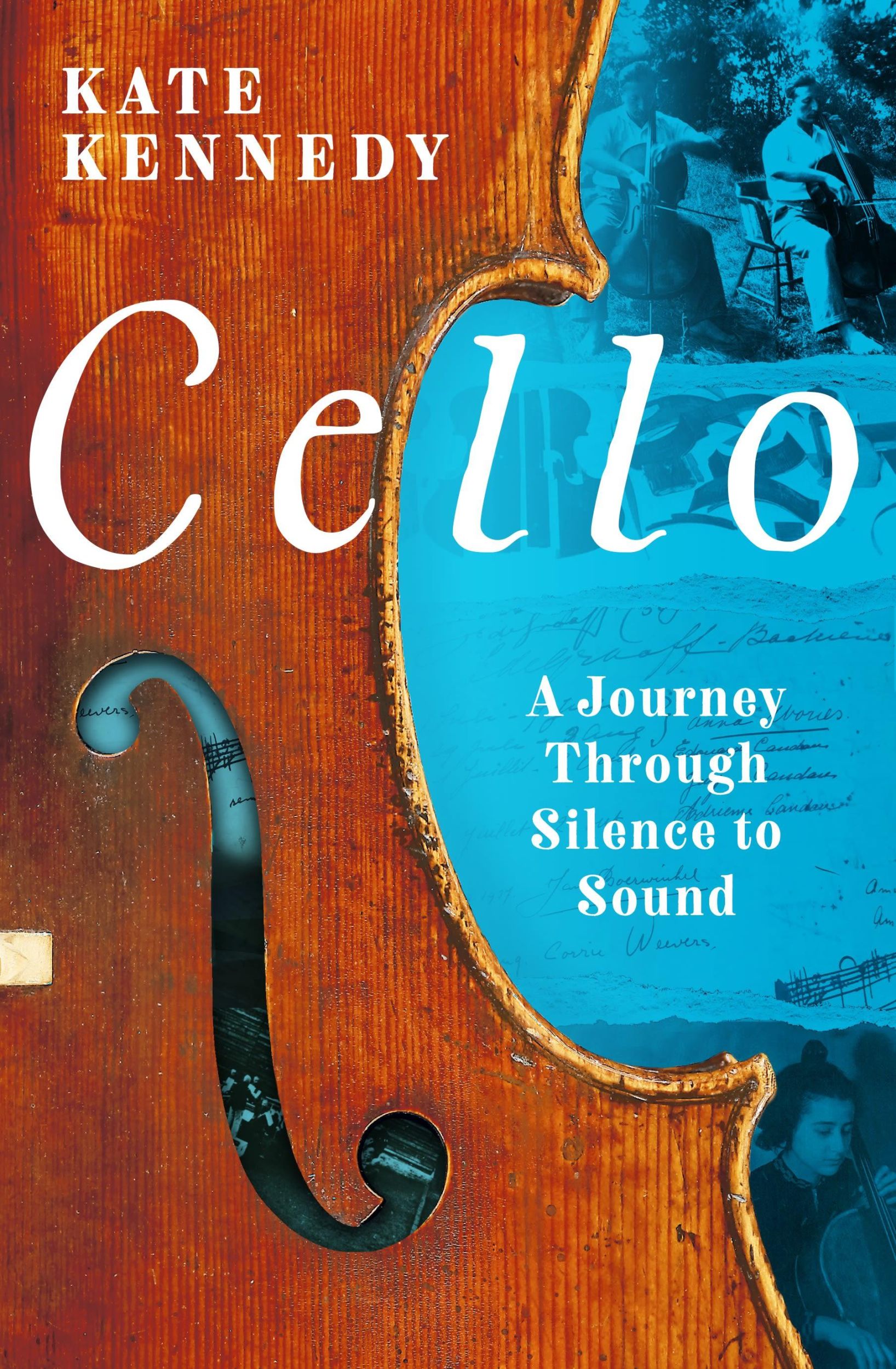 Cover: 9781803287034 | Cello | A Journey Through Silence to Sound | Kate Kennedy | Buch