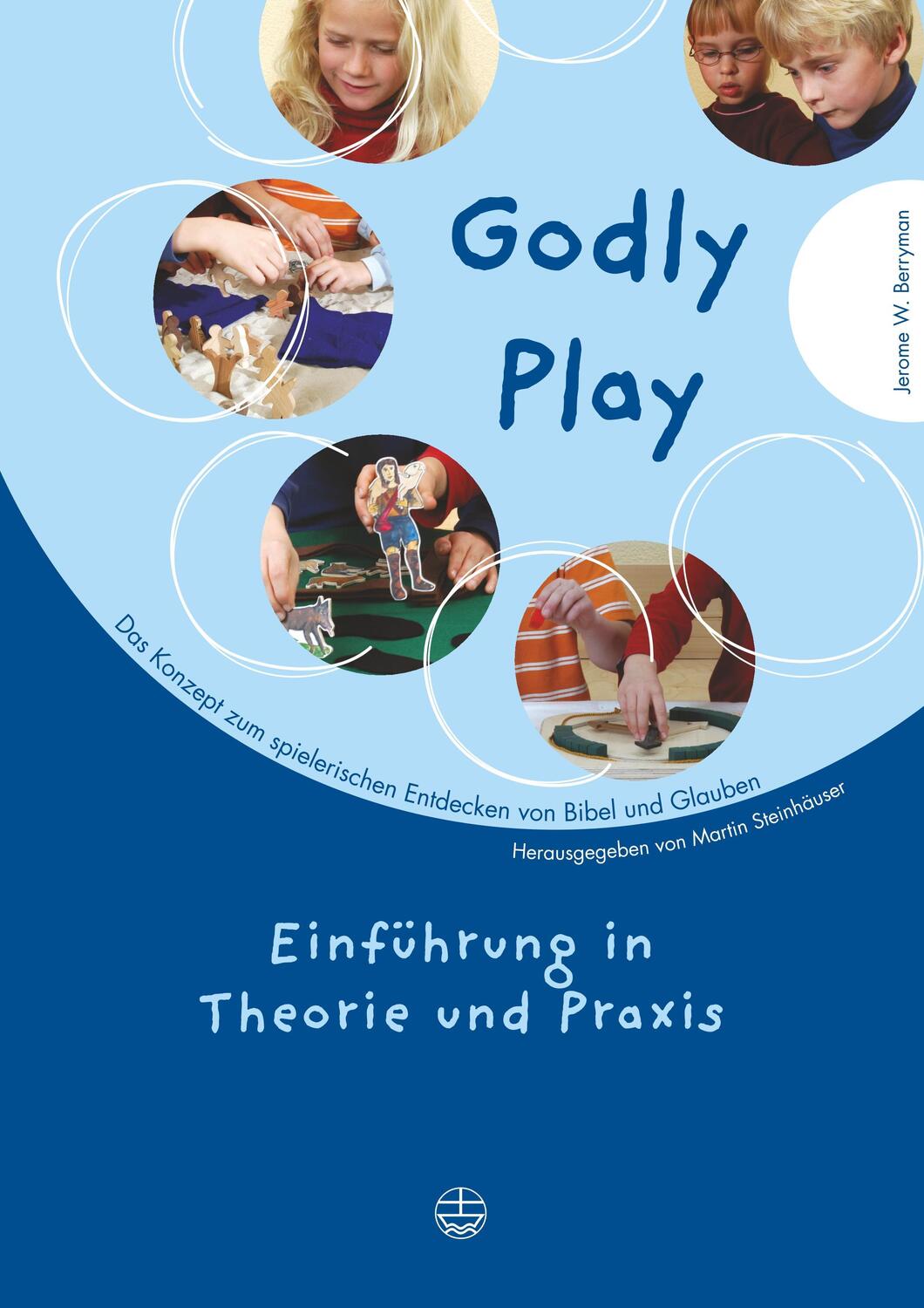 Cover: 9783374022953 | Godly Play | Jerome W. Berryman | Taschenbuch | Godly Play | Paperback
