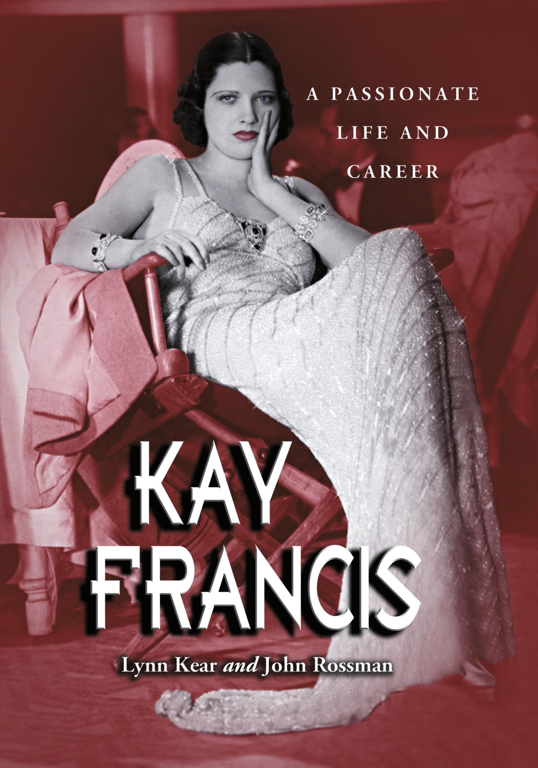 Cover: 9780786423668 | Kay Francis | A Passionate Life and Career | Lynn Kear (u. a.) | Buch