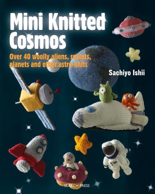 Cover: 9781782215356 | Mini Knitted Cosmos | Sachiyo Ishii | Taschenbuch | Mini Knitted