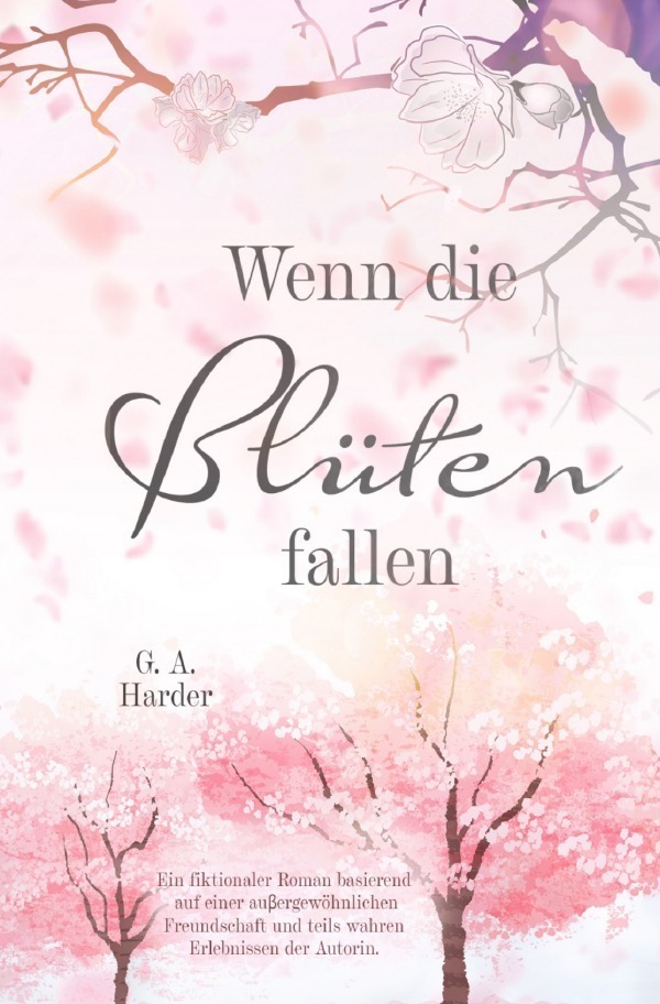 Cover: 9783757520588 | Wenn die Blüten fallen | DE | G. A. Harder | Taschenbuch | Deutsch