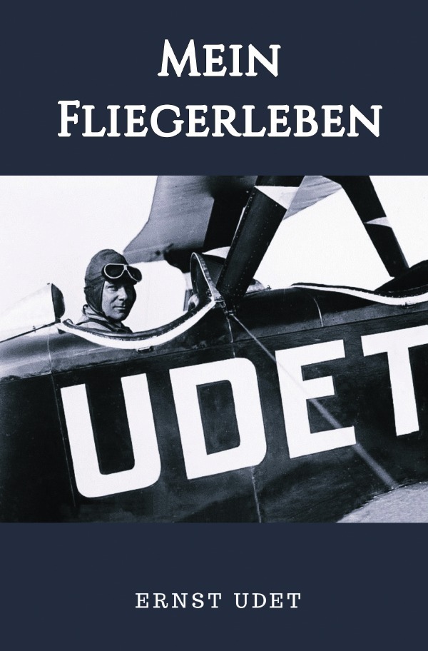 Cover: 9783750248700 | Mein Fliegerleben | Ernst Udet | Taschenbuch | epubli