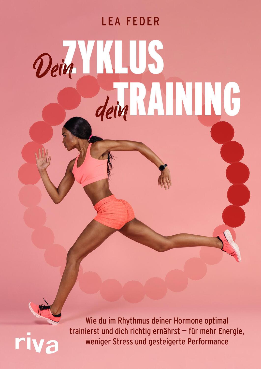 Cover: 9783742325860 | Dein Zyklus, dein Training | Lea Feder | Taschenbuch | 224 S. | 2024