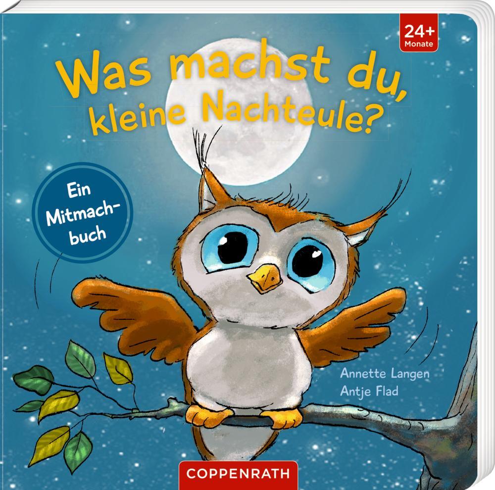 Cover: 9783649642749 | Was machst du, kleine Nachteule? | Ein Mitmachbuch | Annette Langen