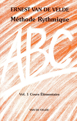 Cover: 9790560050348 | ABC Méthode rythmique vol.1 cours élémentaire | Ernest van de Velde