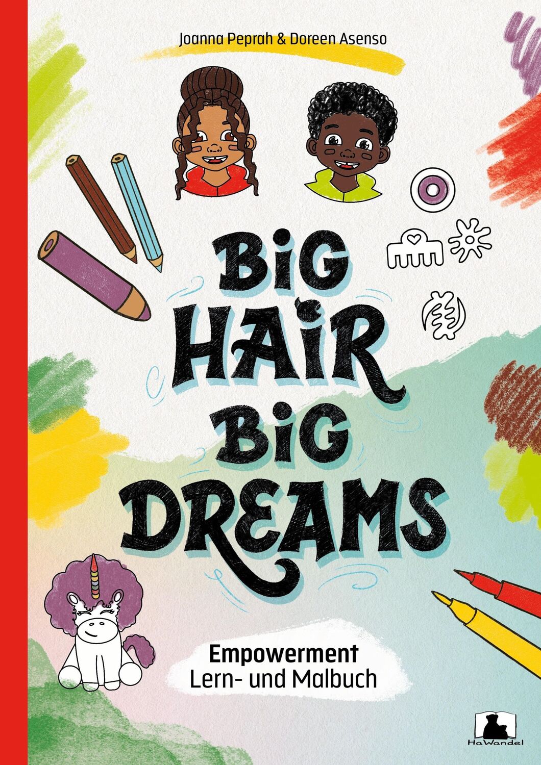 Cover: 9783981771589 | Big Hair, Big Dreams | Empowerment Lern- und Malbuch | Joanna Peprah