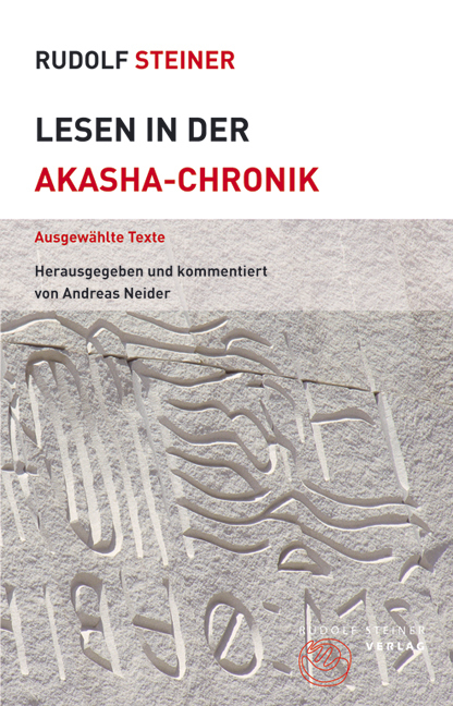 Cover: 9783727453786 | Lesen in der Akasha-Chronik | Ausgewählte Texte | Rudolf Steiner