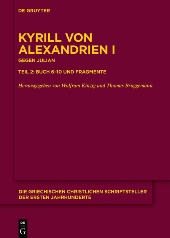 Cover: 9783110359152 | Gegen Julian. Buch 6-10 und Fragmente. Tl.2 | Buch 6-10 und Fragmente