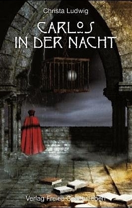Cover: 9783772515453 | Carlos in der Nacht | Christa Ludwig | Buch | Deutsch | 2005