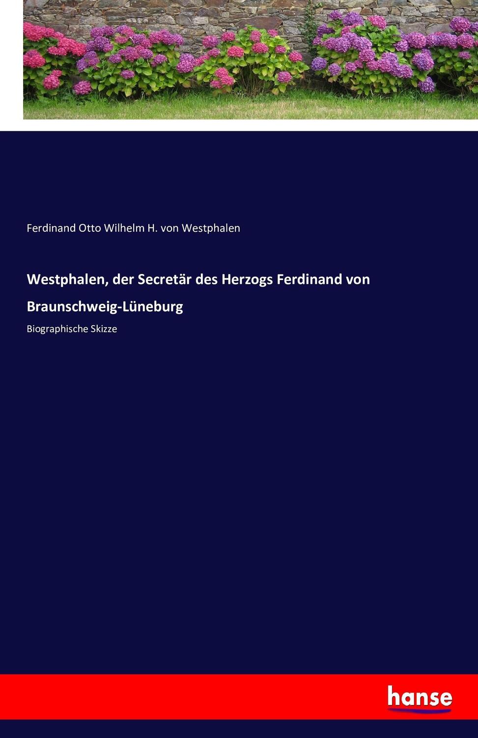 Cover: 9783742873514 | Westphalen, der Secretär des Herzogs Ferdinand von...