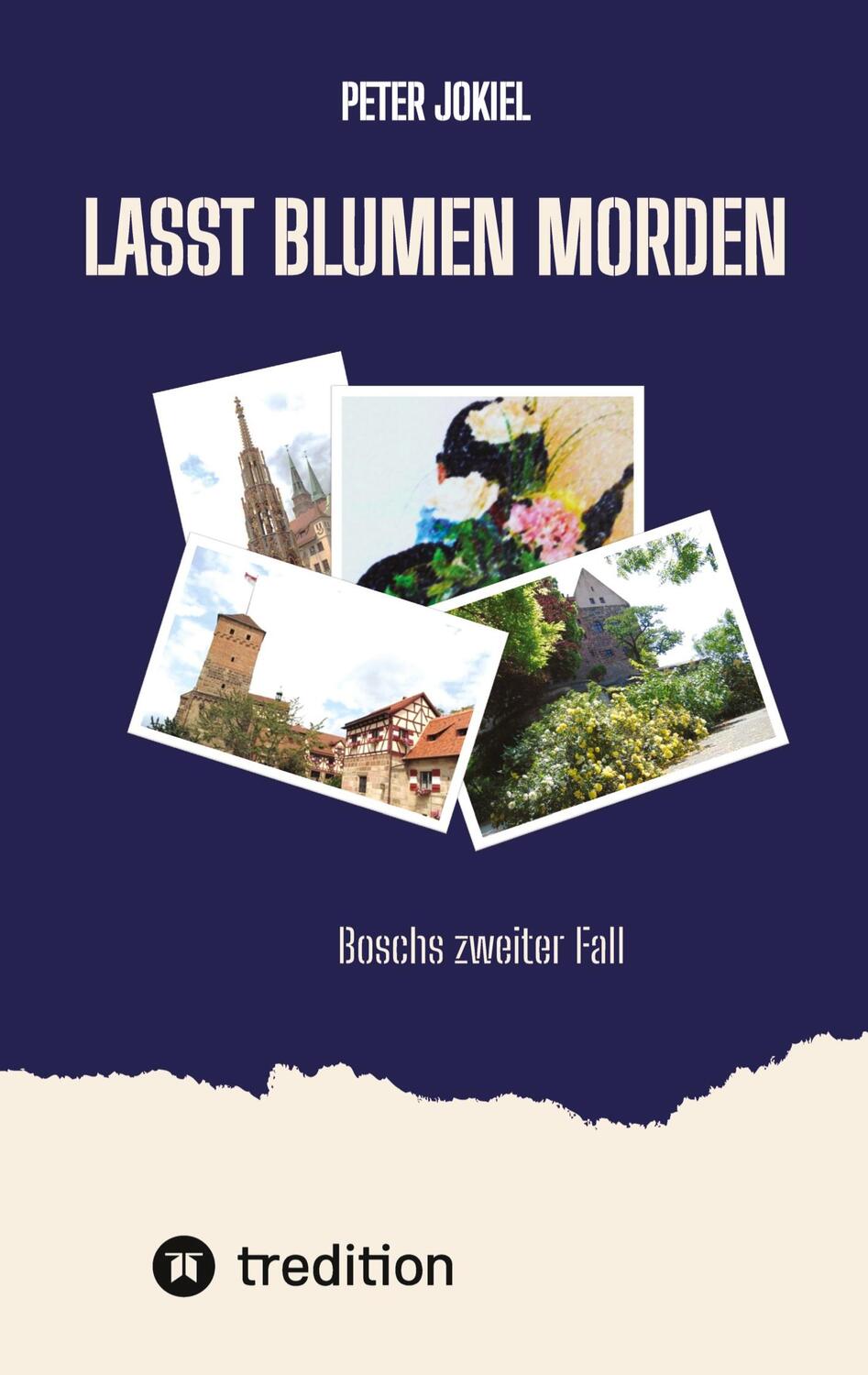 Cover: 9783347990326 | Lasst Blumen morden | Boschs zweiter Fall | Peter Jokiel | Taschenbuch