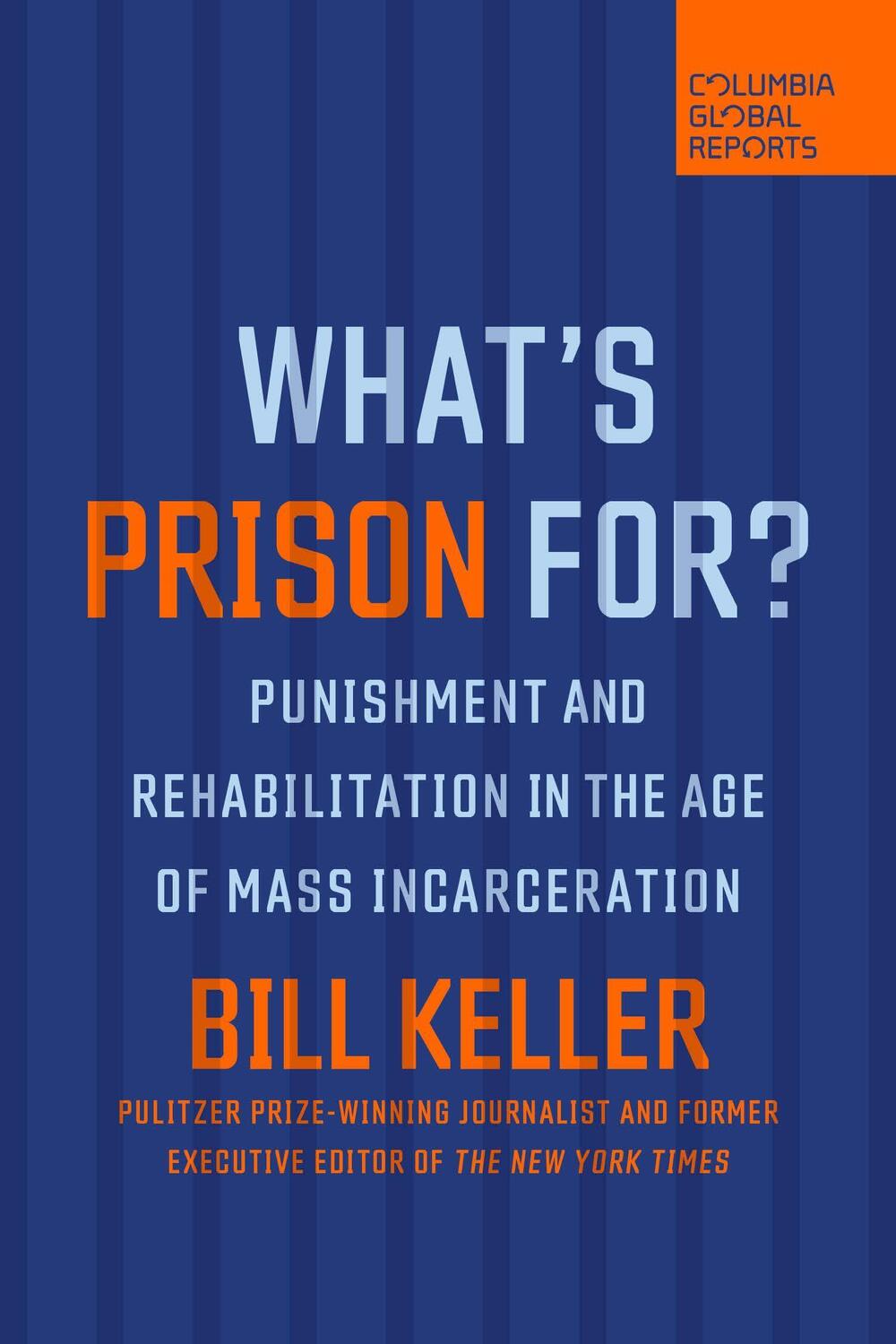 Cover: 9781735913742 | What's Prison For? | Bill Keller | Taschenbuch | Englisch | 2022