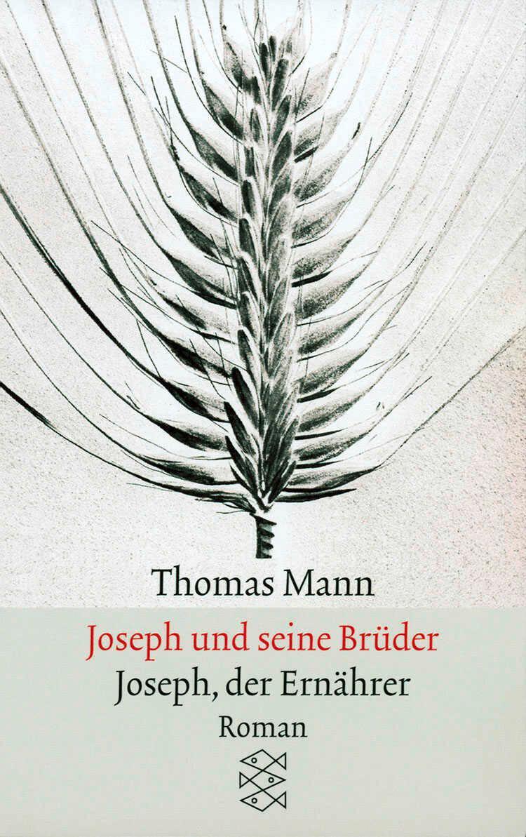 Cover: 9783596294381 | Joseph und seine Brüder IV. Joseph, der Ernährer | Thomas Mann | Buch