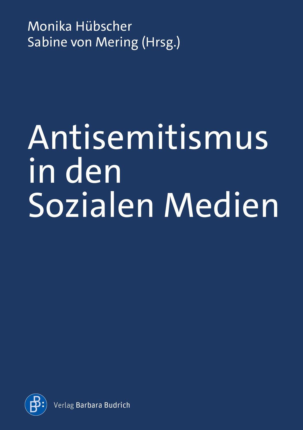 Cover: 9783847430131 | Antisemitismus in den Sozialen Medien | Monika Hübscher (u. a.) | Buch