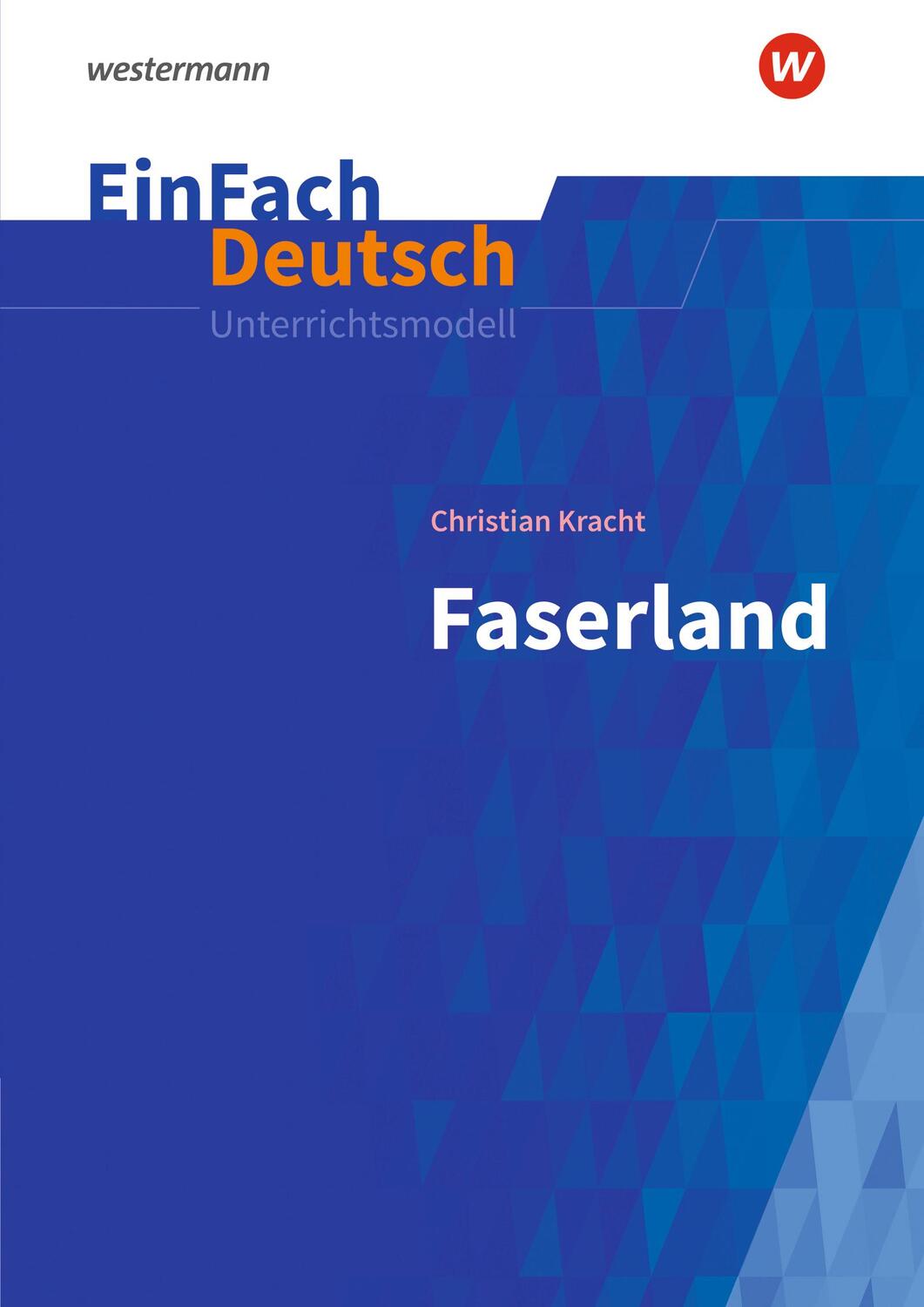 Cover: 9783140227803 | Faserland. EinFach Deutsch Unterrichtsmodelle | Gymnasiale Oberstufe
