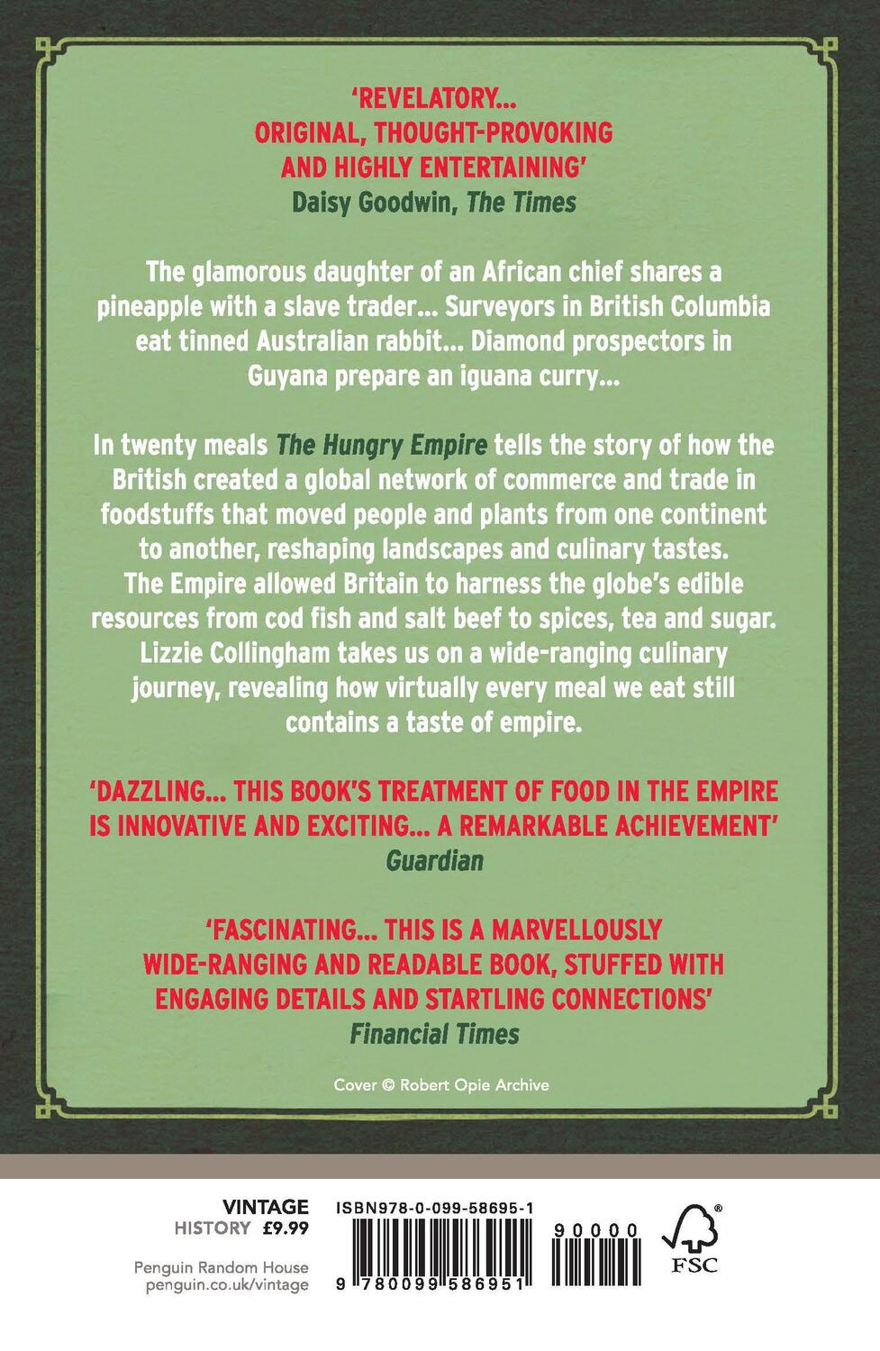 Rückseite: 9780099586951 | The Hungry Empire | Lizzie Collingham | Taschenbuch | 367 S. | 2018