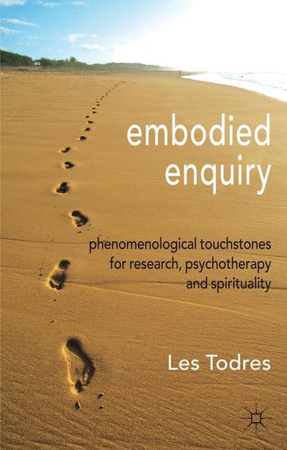 Cover: 9780230302303 | Embodied Enquiry | L. Todres | Taschenbuch | Paperback | Englisch