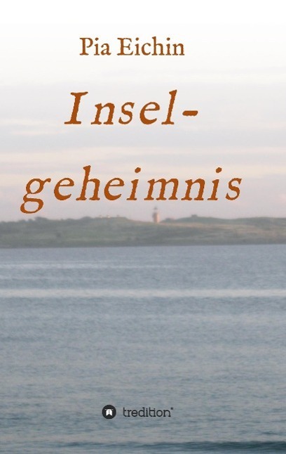 Cover: 9783732358694 | Inselgeheimnis | Pia Eichin | Taschenbuch | Paperback | 192 S. | 2015