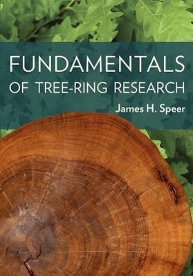 Cover: 9780816526857 | Speer, J: Fundamentals of Tree Ring Research | James H. Speer | Buch