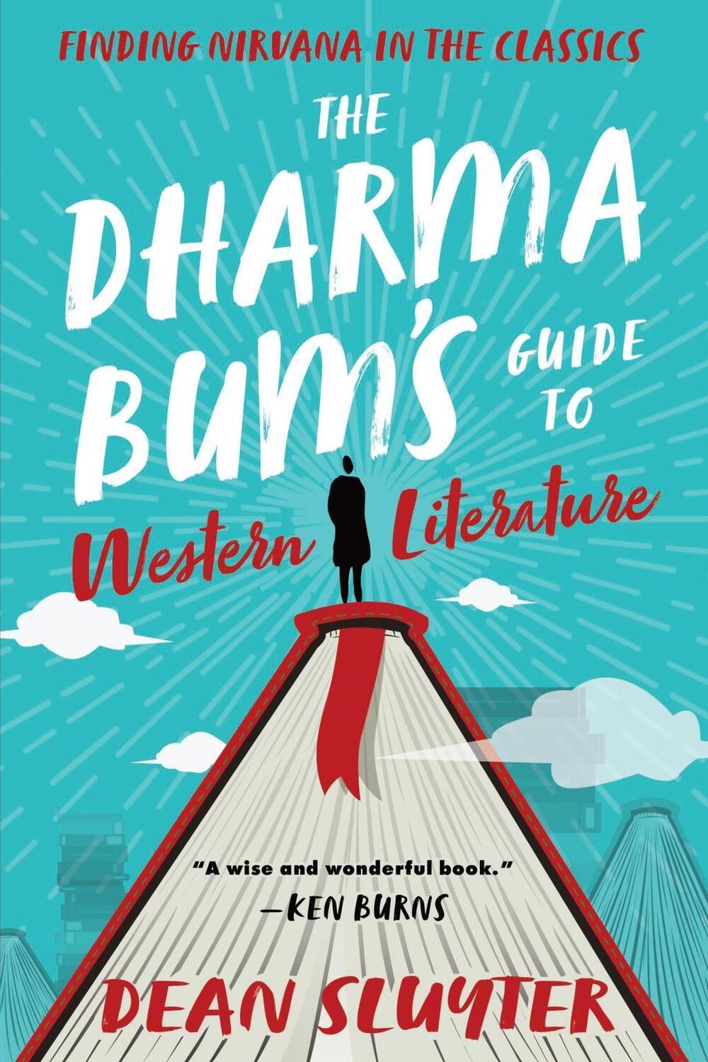 Cover: 9781608687695 | The Dharma Bum's Guide to Western Literature: Finding Nirvana in...