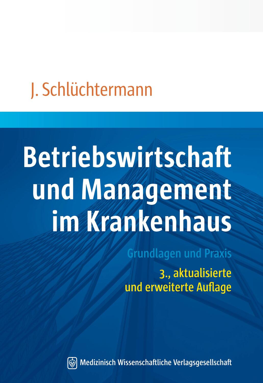 Cover: 9783954665150 | Betriebswirtschaft und Management im Krankenhaus | Jörg Schlüchtermann