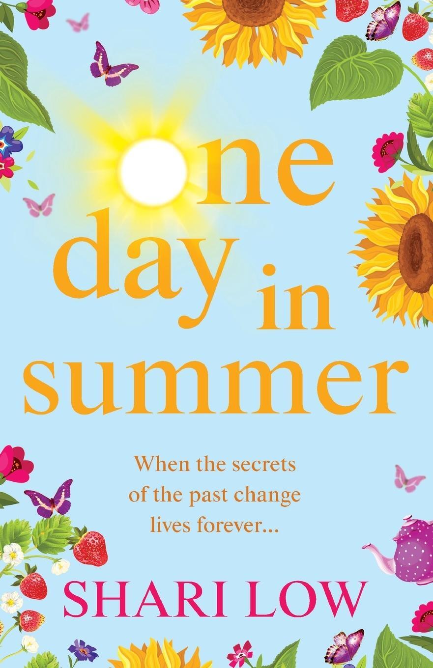Cover: 9781838891701 | One Day In Summer | Shari Low | Taschenbuch | Paperback | Englisch