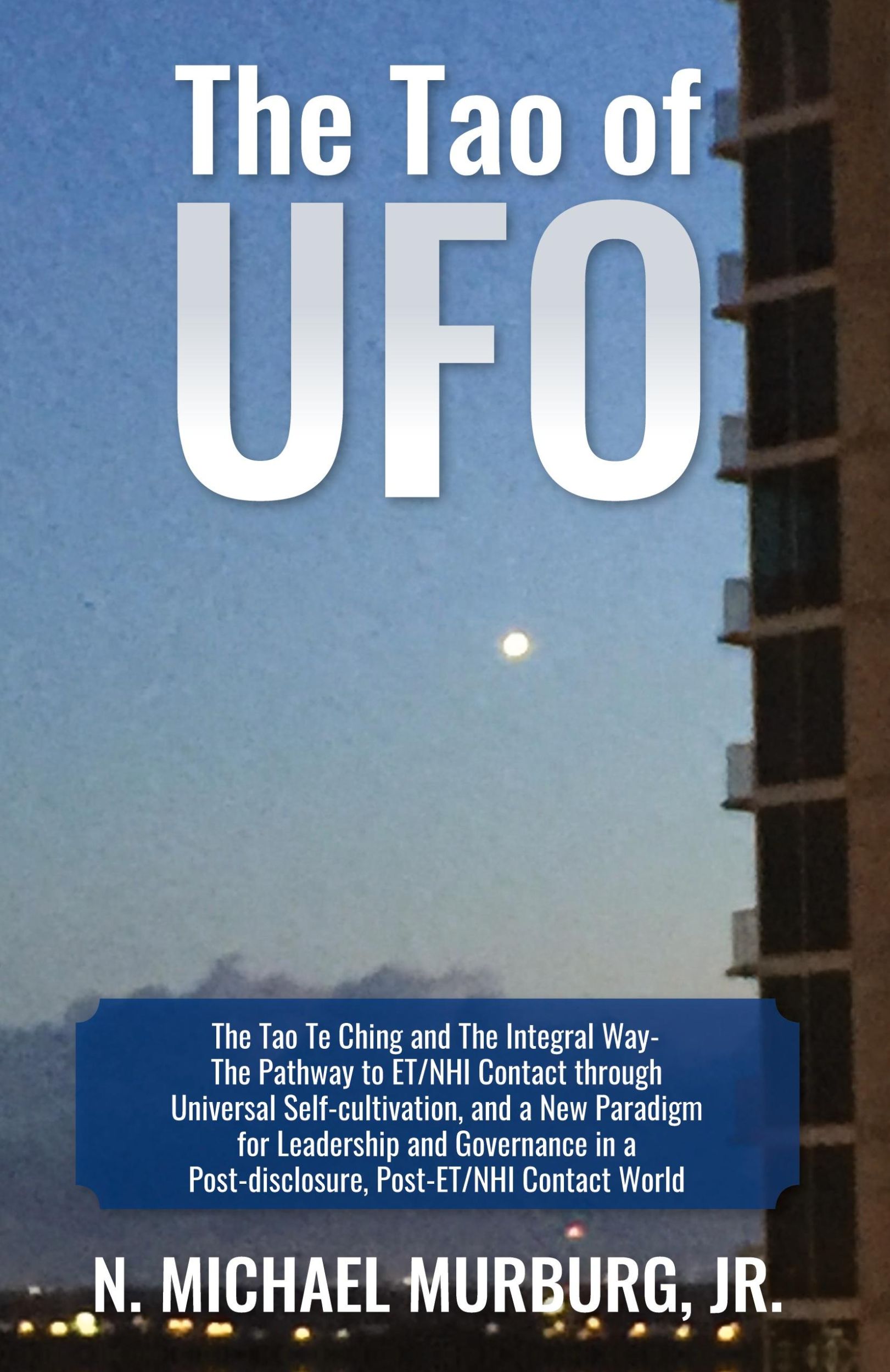 Cover: 9798822949522 | The Tao of UFO | N. Michael Murburg | Buch | Englisch | 2024