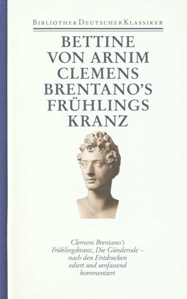 Cover: 9783618600602 | Clemens Brentano's Frühlingskranz. Die Günderode | Arnim (u. a.)