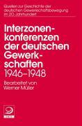 Cover: 9783801241582 | Die Interzonenkonferenzen der deutschen Gewerkschaften 1946-1948