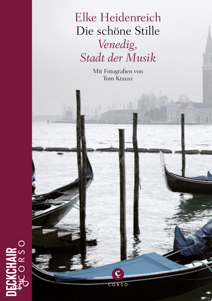 Cover: 9783737407588 | Die schöne Stille | Venedig, Stadt der Musik | Elke Heidenreich | Buch