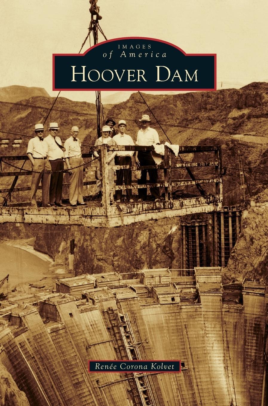 Cover: 9781531664909 | Hoover Dam | Renee Corona Kolvet | Buch | HC gerader Rücken kaschiert