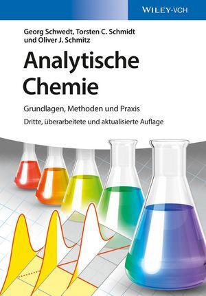 Cover: 9783527340828 | Analytische Chemie | Grundlagen, Methoden und Praxis | Schwedt (u. a.)