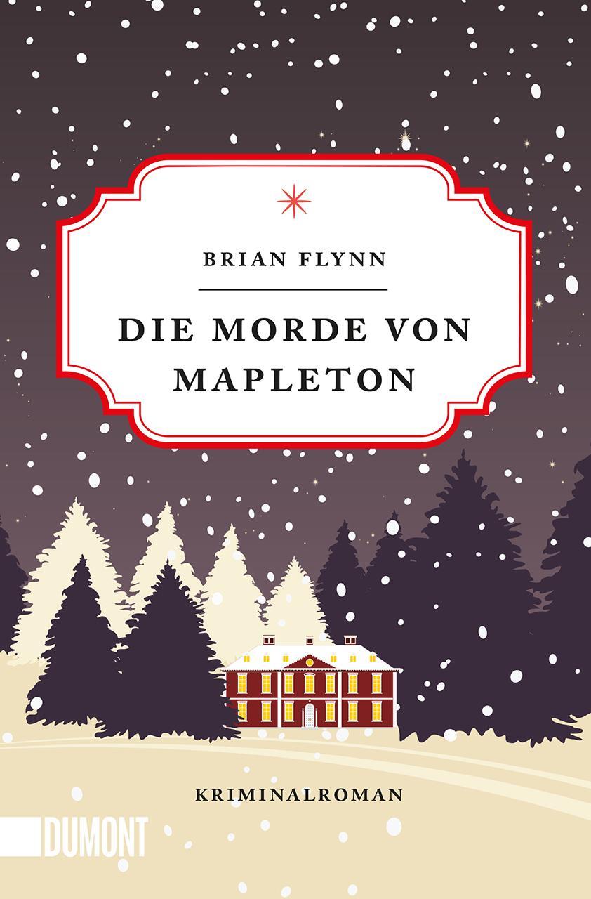 Cover: 9783832165574 | Die Morde von Mapleton | Kriminalroman | Brian Flynn | Taschenbuch