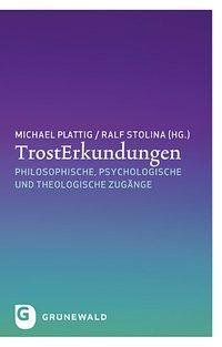 Cover: 9783786729372 | TrostErkundungen | Michael Plattig | Taschenbuch | 176 S. | Deutsch