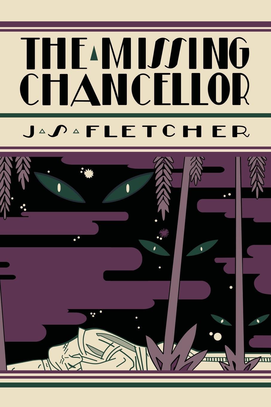 Cover: 9781961301337 | The Missing Chancellor | J. S. Fletcher | Taschenbuch | Paperback