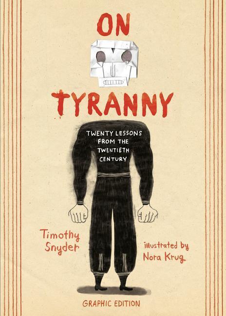 Cover: 9781984859150 | On Tyranny Graphic Edition | Twenty Lessons from the Twentieth Century