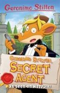 Cover: 9781782263708 | Geronimo Stilton, Secret Agent | Geronimo Stilton | Taschenbuch | 2018