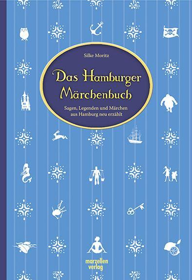 Cover: 9783937795522 | Das Hamburger Märchenbuch | Silke Moritz | Buch | 121 S. | Deutsch