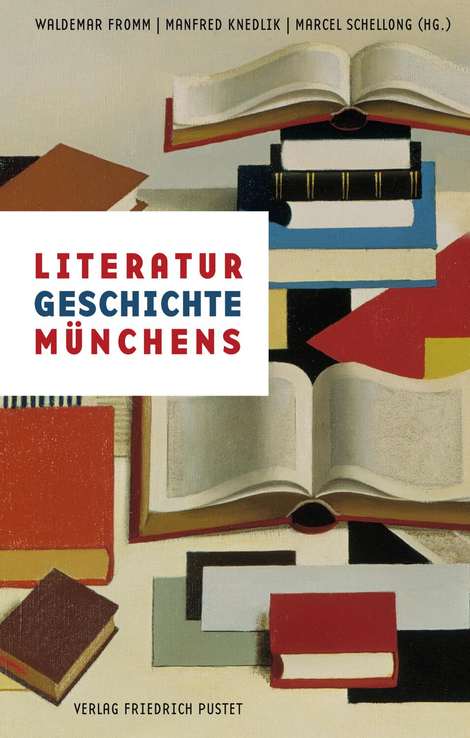 Cover: 9783791730400 | Literaturgeschichte Münchens | Waldemar Fromm (u. a.) | Buch | Deutsch
