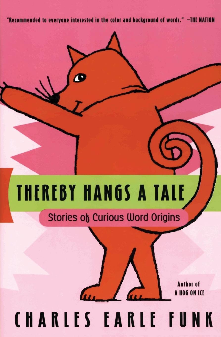 Cover: 9780060513382 | Thereby Hangs A Tale | Charles E Funk | Taschenbuch | Paperback | 2016