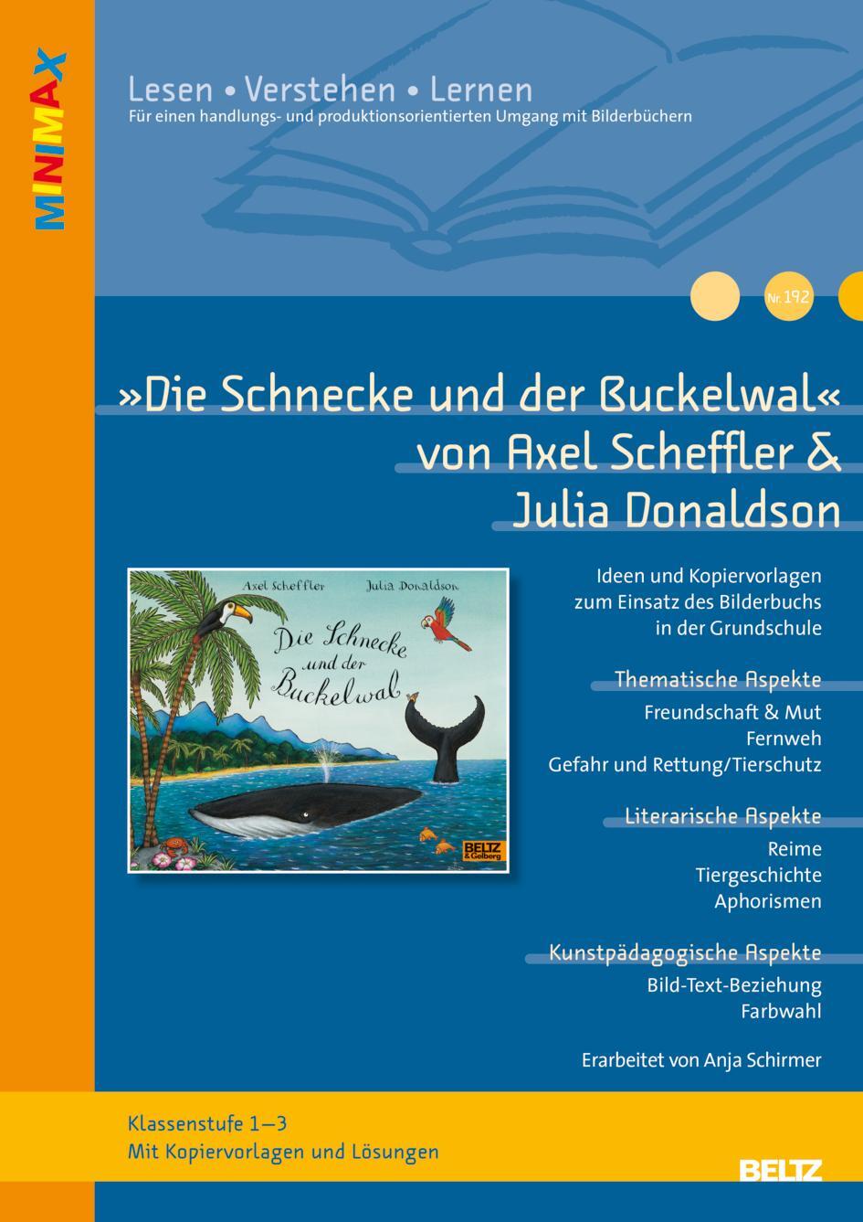 Cover: 9783407631930 | »Die Schnecke und der Buckelwal« von Axel Scheffler und Julia...