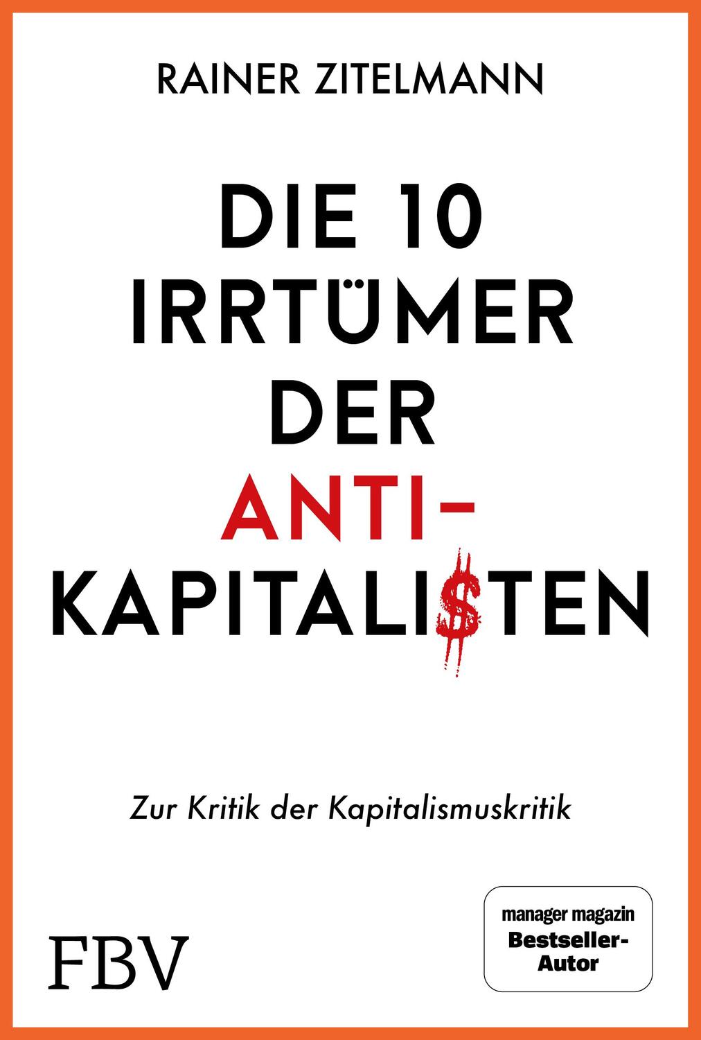 Cover: 9783959725460 | Die 10 Irrtümer der Antikapitalisten | Rainer Zitelmann | Buch | 2022